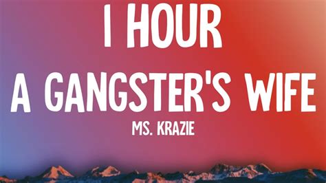 Ms Krazie A Gangster S Wife 1 Hour Lyrics Daddy Let Me Know That I M Your Only Girl Tiktok