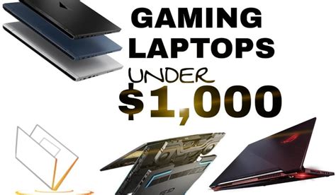 Best Gaming Laptops Under 1000 In Mid 2022 Sah Tech Advisor