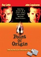 Point of Origin (Film, 2002) - MovieMeter.nl