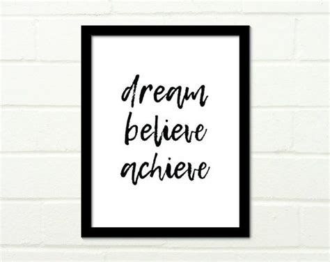 Dream Believe Achieve Print Quote Typography Printable Wall Art Instant