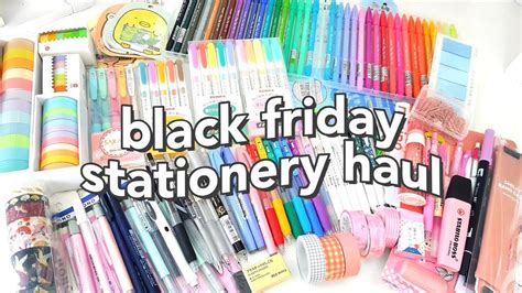 Black Friday Stationery Haul Stationery Pal 🖤 Youtube