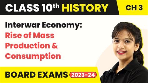 Interwar Economy Rise Of Mass Production And Consumption Class 10 Sst