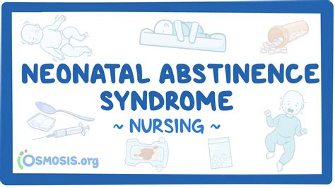 Neonatal Abstinence Syndrome Nursing Osmosis Video Library