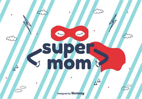 Channel the calm and beauty of the outdoors with interior color schemes that take their cues from nature. Super Mom Vector Background - Download Free Vectors, Clipart Graphics & Vector Art