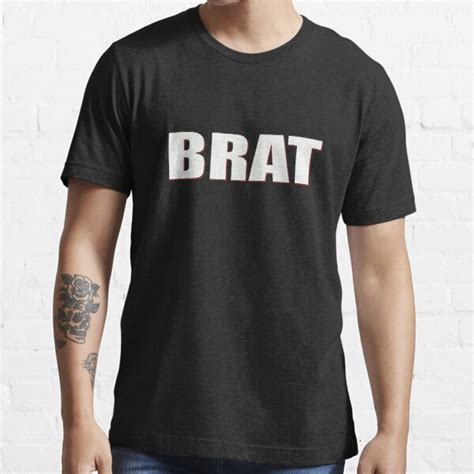 Brat T Shirt By Eroslily Redbubble