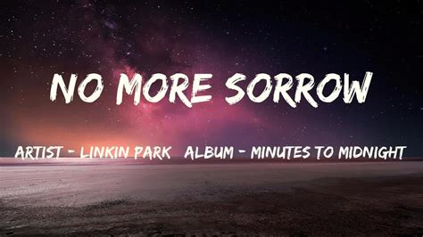No More Sorrow Lyrics Linkin Park YouTube