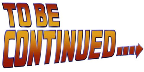 To Be Continued Png Transparent Arrow Sign 123pngdownload