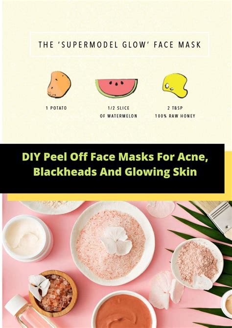 Diy Peel Off Face Masks For Acne And Glowing Skin
