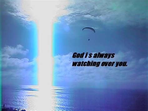 We're making them take so many god is watching everything, always think that, as long as, there's someone in the sky to watch over me, nobody on earth can hurt me. God is watching us. - God-The creator Photo (24785543 ...