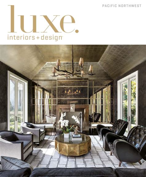 Luxe Magazine September 2015 Pacific Northwest By Sandow Media Llc Issuu