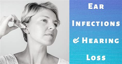 Ear Infections And Hearing Loss Hearing Aid Associates