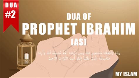 Dua Of Prophet Ibrahim As Rabbana Series 240 Youtube