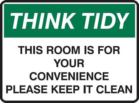 Think Tidy Signs This Room Is For Your Convenience