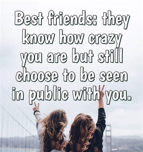 Collection Crazy Funny Friendship Quotes For Best Friends QuotesLists Com Number One