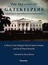 The Presidents' Gatekeepers - Watch Episodes on Discovery+, Discovery ...