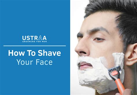 How To Shave Your Face Shaving Tips For Men