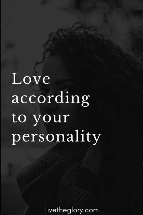 Love According To Your Personality Personality What Do Men Want