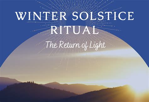Winter Solstice Ritual The Return Of Light