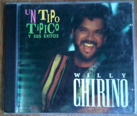 Cd Willy Chirino Un Tipo Tipico Y Sus Exitos Original Mercadolibre