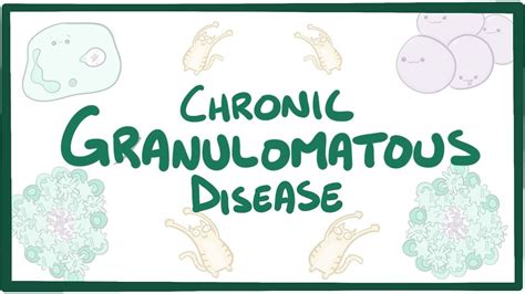 Chronic Granulomatous Disease Causes Symptoms Diagnosis Treatment Pathology Youtube