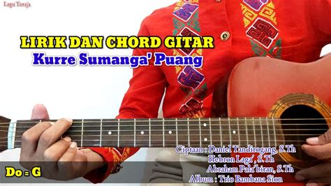 Chord Gitar Lagu Toraja Kurre Sumanga Puang Belajar Chord Gitar Youtube