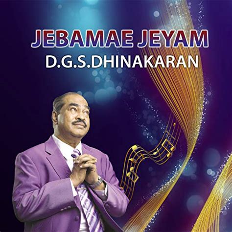 Jebamae Jeyam By Dgs Dhinakaran On Amazon Music