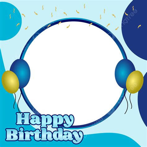 Happy Birthday Frame Vector Png Images Happy Birthday Frame Happy