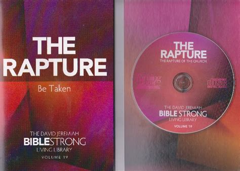 The David Jeremiah Bible Strong Living Library The Rapture Be Taken