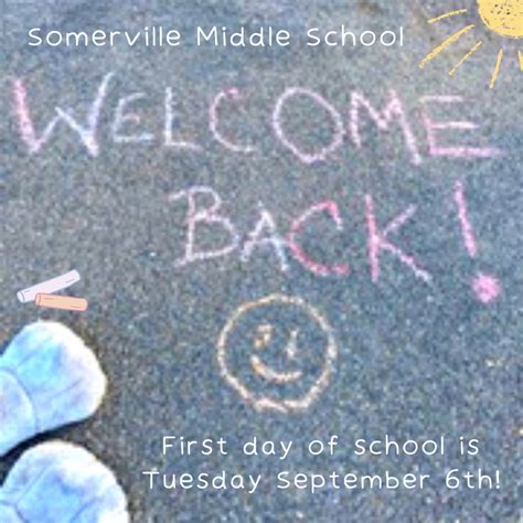 Welcome Back First Day Of School Somerville Middle School