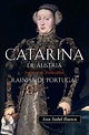 Catarina de Áustria – A Esfera dos Livros