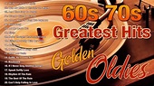 Golden Oldies Greatest Hits 60's 70's 80's Playlist - Best Old Songs Of ...
