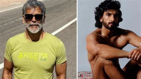 Milind Soman Reacts To Outrage Over Ranveer Singh S Nude Shoot