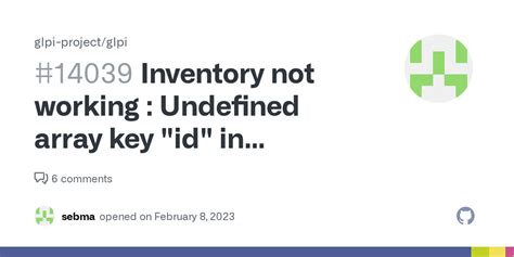 Inventory Not Working Undefined Array Key Id In Var Html Glpi