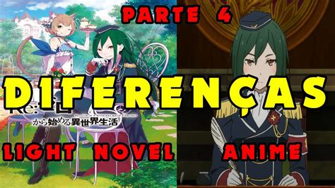 Re Zero Diferenças entre a light novel e o anime volume 5 e