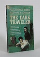 The Dark Traveler | Josephine W. Johnson