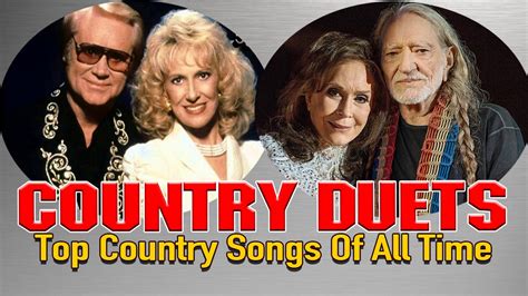 Top 100 Classic Country Duets Classic Country Love Songs Country