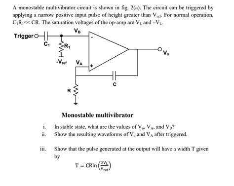 Solved A Monostable Multivibrator Circuit Is Shown In Fig