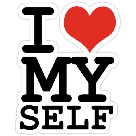I Love Myself Stickers By Wamtees Redbubble