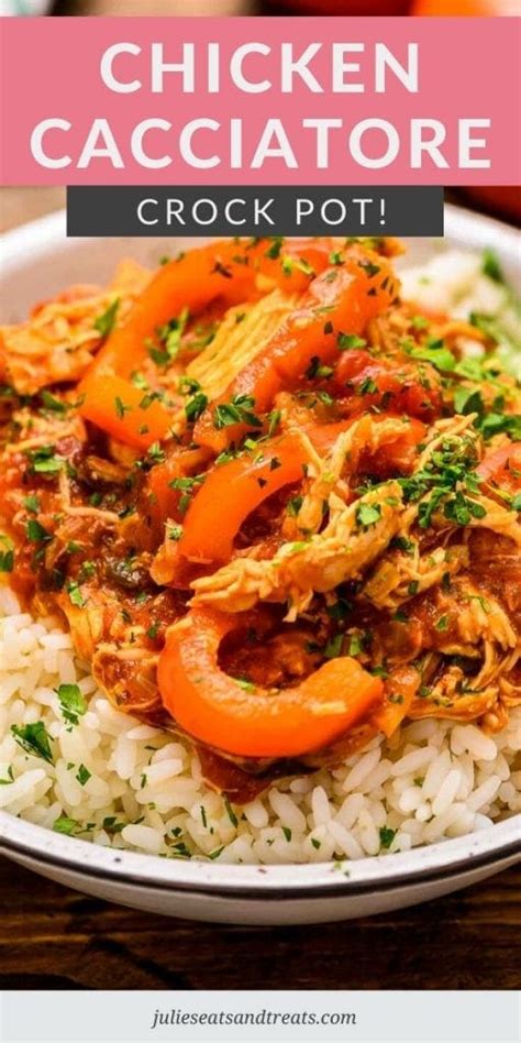 Crock Pot Chicken Cacciatore Julies Eats And Treats