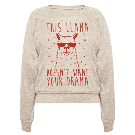 Show Off Your Love Of Llamas And How Much Your Hate Drama With This