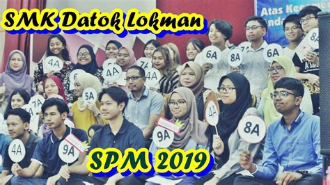 Mekanisme semakan keputusan spm 2019. Majlis Penyampaian Keputusan SPM 2019 SMK Datok Lokman ...