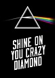 Pink Floyd - 'Shine On You Crazy Diamond' Poster | Pink floyd shine on ...