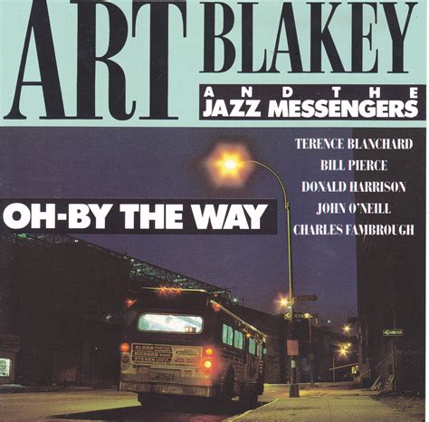 Oh By The Way Art Blakey And The Jazz Messengers Timeless Records