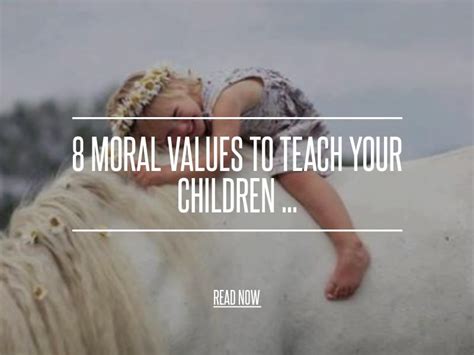 8 Moral Values To Teach Your Children Good Morals
