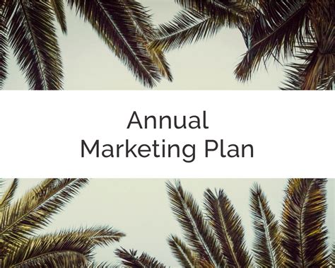 Create An Annual Marketing Plan In Minutes The Beautiful Blog