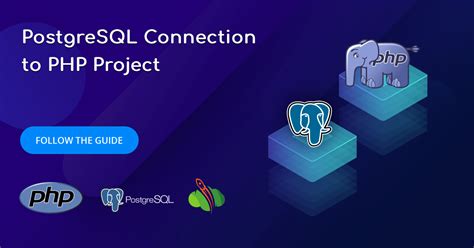 How To Configure Connection To PostgreSQL From Your PHP Project