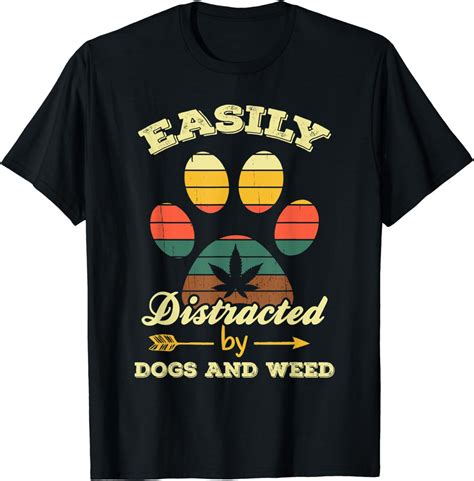 Easily Distracted By Dogs Weed Funny Dog Lover Vintage