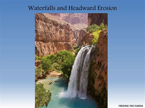 Ppt Waterfalls And Headward Erosion Powerpoint Presentation Free