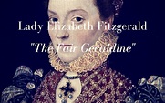 Elizabeth Fitzgerald: The Fair Geraldine – Tudors Dynasty