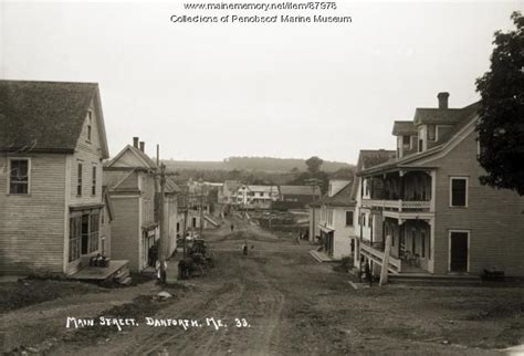 Main Street Danforth Ca 1905 Maine Memory Network